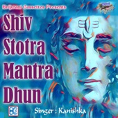 Shiv Stotra Mantra Dhun artwork