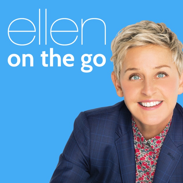 Ellen on the Go by Wondery on Apple Podcasts

