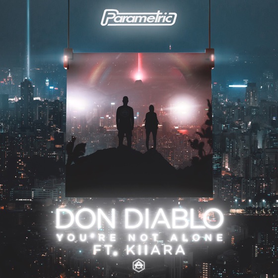 Cover artwork for You're Not Alone (feat. Kiiara)