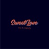 Sweet Love (feat. Kenzy) - Single
