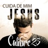 Cuida de Mim Jesus - Single