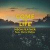 Come to Life (feat. Matty Mullins) - Single