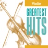 Violin Greatest Hits