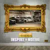 Inspire & Motive - Single album lyrics, reviews, download