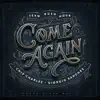 Come Again (feat. Giorgio Sanches) - Single album lyrics, reviews, download