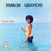 Play Me Sweet and Nice (2006 Deluxe Edition) - Marcia Griffiths
