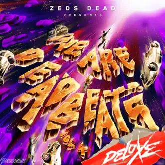 We Are Deadbeats, Vol. 4 (Deluxe) by Zeds Dead album reviews, ratings, credits