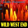 Wild West End album lyrics, reviews, download