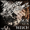 The Bootleg Series, Vol. 3: Son of a Witch - Justin Johnson
