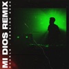 Mi Dios (Remix) - Single