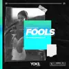 Stream & download Fools - Single