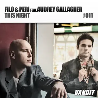 This Night (feat. Audrey Gallagher) by Filo & Peri album reviews, ratings, credits