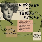 Betty Hutton - A Square in the Social Circle
