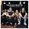 Headlights - Single album lyrics, reviews, download