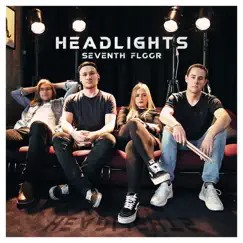 Headlights - Single by Seventh Floor album reviews, ratings, credits