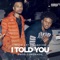 I Told You (feat. 1takeocho) - Tyler J. lyrics