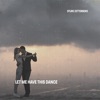 Let Me Have This Dance - Single