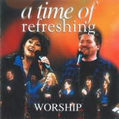 A Time of Refreshing: Worship (feat. Joni Lamb) [Live] artwork
