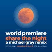 Share the Night (Michael Gray Radio Edit) artwork