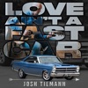 Love Ain't a Fast Car - Single