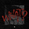 What? - Single