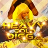 Heavy Gold Digga - Single