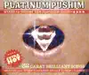 PLATINUM PUSHIM album lyrics, reviews, download