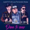 Dame Tu Amor (feat. TC & Luis Fernando Araiza) - J-Pitt lyrics