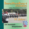 Zum Ausmarsch ... Stillgestanden - Heeresmusikkorps 4 Regensburg