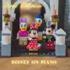 Disney on Piano album lyrics, reviews, download
