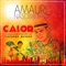 Calor (feat. Luciano Magno) - Amauri Nascimento lyrics