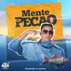 Mente de Pecao - Single album lyrics, reviews, download