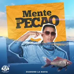 Mente de Pecao - Single by Diamond la Mafia album reviews, ratings, credits