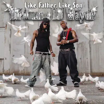 Like Father Like Son - Lil Wayne