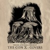 Tegan and Sara Present the Con X: Covers