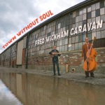 Fred Wickham Caravan - Town Without Soul