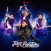 Julie and The Phantoms: Season 1 (Music from the Netflix Original Series) - Madison Reyes, Charlie Gillespie, シャイアン・ジャクソン & Savannah Lee May