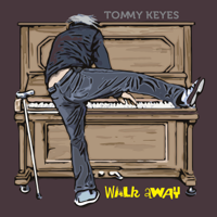 Tommy Keyes - Walk Away artwork