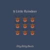 Nine Little Reindeer - Single