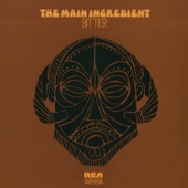 The Main Ingredient - Everybody Plays the Fool (Remastered)