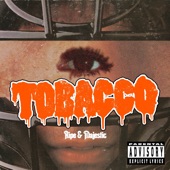 TOBACCO - Higher Kind of Thing