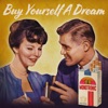 Buy Yourself a Dream - Single