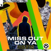 Miss out on Ya (feat. Moore) artwork