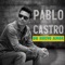 Solamente Llamé (feat. María José Quintanilla) - Pablo Castro lyrics