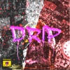 Drip by Ant Wan iTunes Track 1