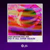 Stream & download Do It All Over Again (feat. Red) - Single