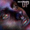 Child of the Galaxy - EP