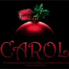 Carol album lyrics, reviews, download