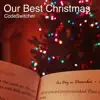 Our Best Christmas - Single album lyrics, reviews, download