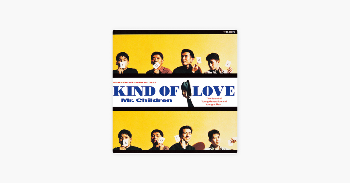 Kind Of Love By Mr Children On Apple Music